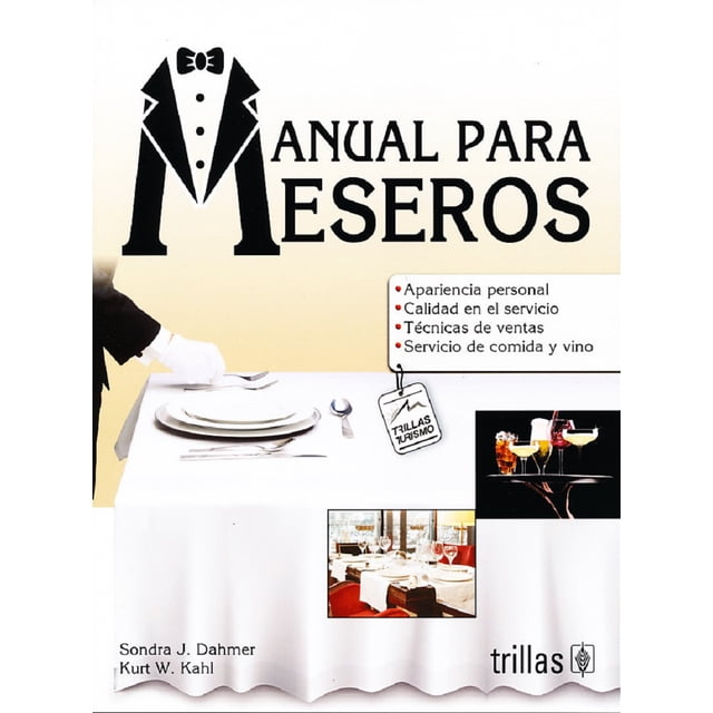 Manual para meseros EDITORIAL TRILLAS SONDRA DAHMER