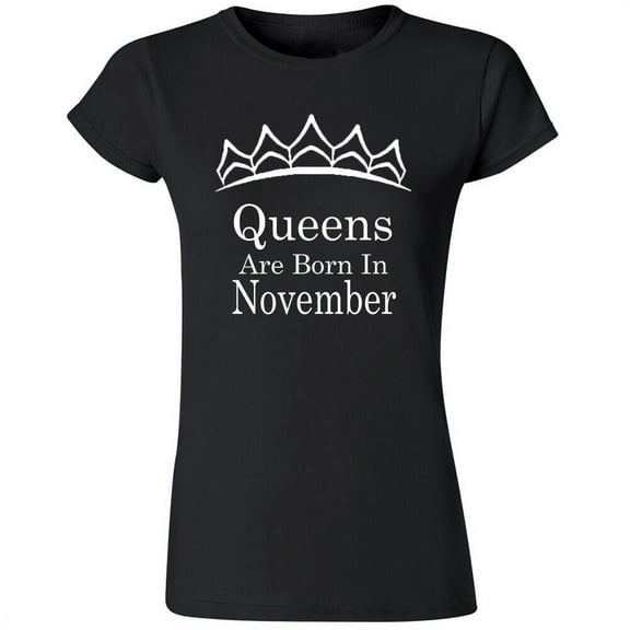 Queens Are Born In November Tiara Printed Lady T-shirt Birthday Black Tee Small