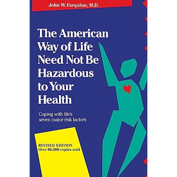 Pre-Owned The American Way Of Life Need Not Be Hazardous To Your Health, 9780201121865, 0201121867, Paperback, Revised ed. edition