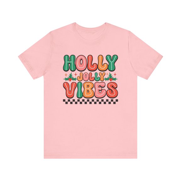 Matching Christmas Holly Jolly Vibes Christmas Unisex Shirt