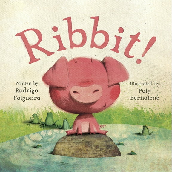 Pre-Owned Ribbit! (Hardcover) 0307981460 9780307981462