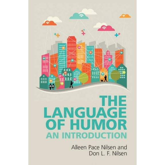 The Language of Humor: An Introduction, (Hardcover)