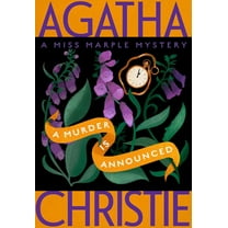 Miss Marple Mysteries A Murder Is Announced: A Miss Marple Mystery, Book 4, (Paperback)