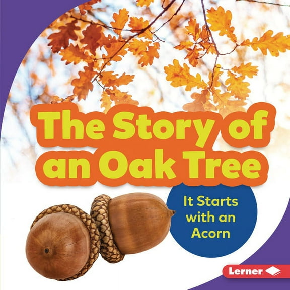 Step by Step: The Story of an Oak Tree (Hardcover)