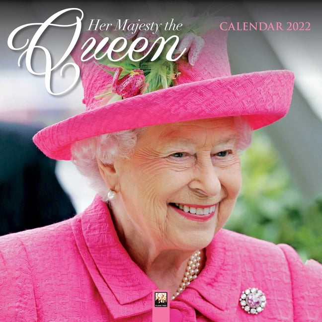 Her Majesty the Queen Wall Calendar 2022 (Art Calendar) (Calendar