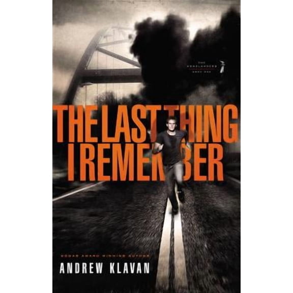 The Last Thing I Remember (Homelanders, Book 1) (Hardcover)