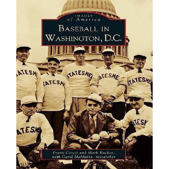 Baseball in Washington, D.C. (DC) (Images of America)