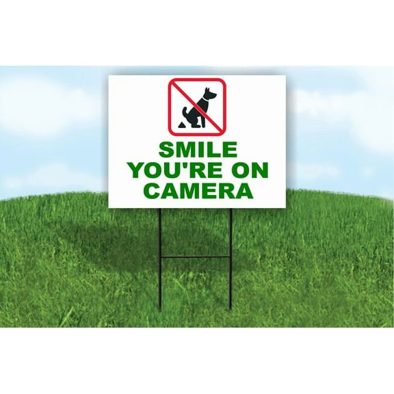 Smile You'Re On Camera Pick Up After Your Dog Yard Sign Road Sign (Excluding Stand) SIZE: 8" x 12"