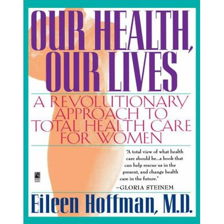 Our Health Our Lives [Paperback - Used]