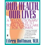 Our Health Our Lives [Paperback - Used]