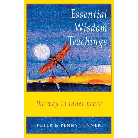 Pre-Owned Essential Wisdom Teachings: The Way to Inner Peace (Paperback) 0892540532 9780892540532