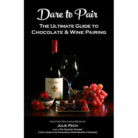 Dare to Pair: The Ultimate Guide to Chocolate & Wine Pairing -