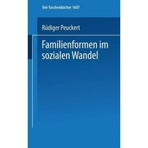 UniversitÃ¤tstaschenbÃ¼cher Familienformen Im Sozialen Wandel, Book 1607, (Paperback)
