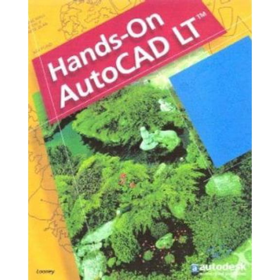 Pre-Owned Hands-On AutoCAD Lt, Student Edition (Paperback) 007861791X 9780078617911