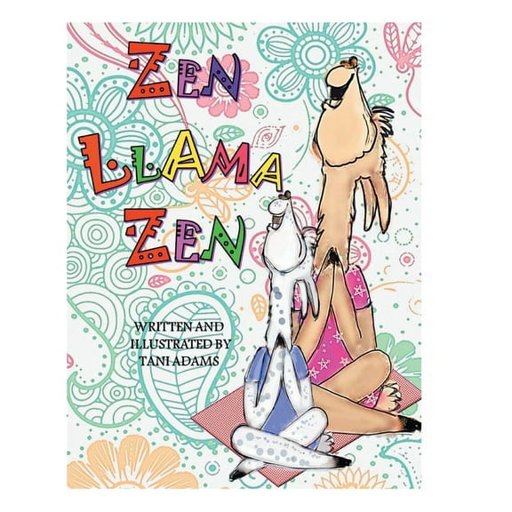 Zen Llama Zen, (Hardcover)