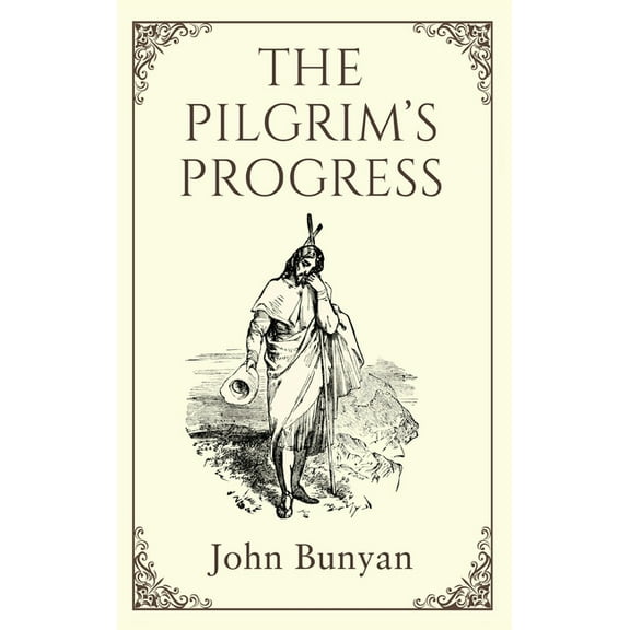 The Pilgrim's Progress, (Hardcover)