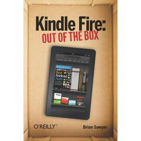 Kindle Fire: Out of the Box - eBook