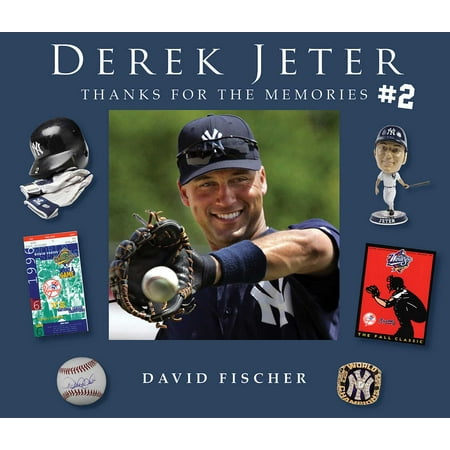 - Derek Jeter #2 : Thanks for the Memories