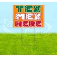thumbnail image 1 of Tex Mex Here (18" x 24") Yard Sign, Includes Metal Step Stake, 1 of 6