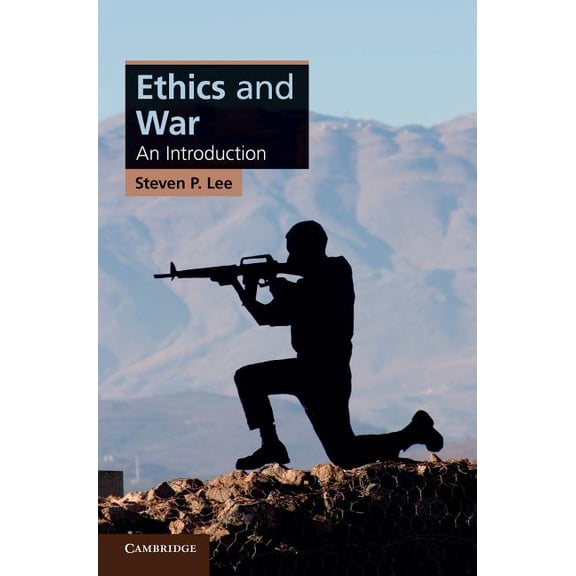 Cambridge Applied Ethics Ethics and War, (Hardcover)