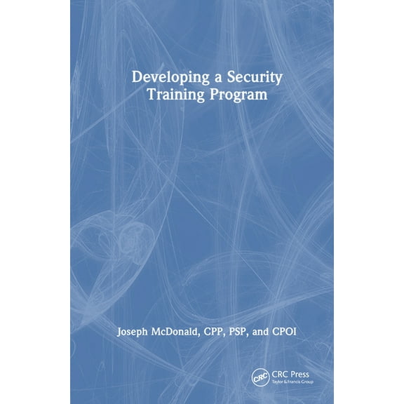 Developing a Security Training Program, (Hardcover)