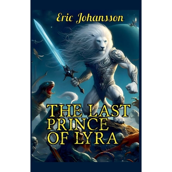 The Last Prince of Lyra, (Paperback)