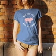 thumbnail image 6 of Not My Pig Not My Farm - Funny T Shirt - 3X-Large - Carolina Blue, 6 of 6