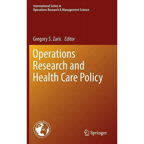 International Operations Research & Mana Operations Research and Health Care Policy, Book 190, (Hardcover)