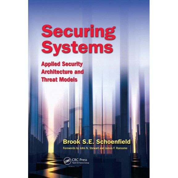 Pre-Owned Securing Systems: Applied Security Architecture and Threat Models (Paperback) 1032027401 9781032027401
