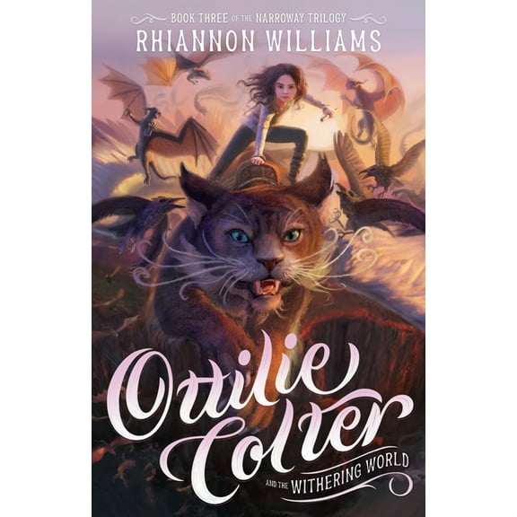 The Narroway Trilogy: Ottilie Colter and the Withering World (Series #3) (Edition 2) (Paperback)