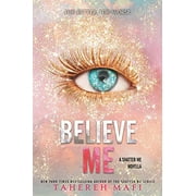 Shatter Me: E Believe Me, Book 13, (Paperback)