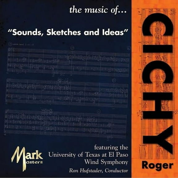 Utep Wind Symphony - Music of Roger Cichy - Music & Performance - CD