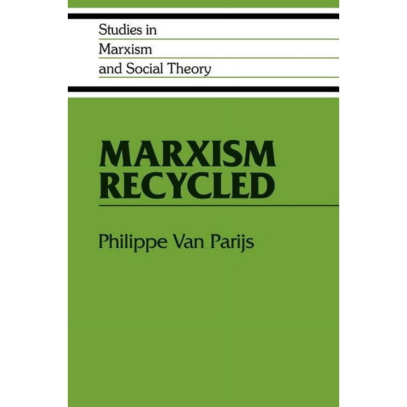 Studies in Marxism and Social Theory Marxism Recycled, (Paperback)