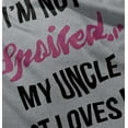 thumbnail image 4 of Im Not Spoiled Uncle Just Loves Me Toddler Boy Girl T Shirt Infant Toddler Brisco Brands 6M, 4 of 5
