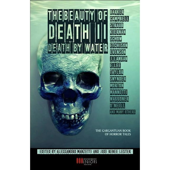 The Beauty of Death - Vol. 2: Death by Water: The Gargantuan Book of Horror Tales