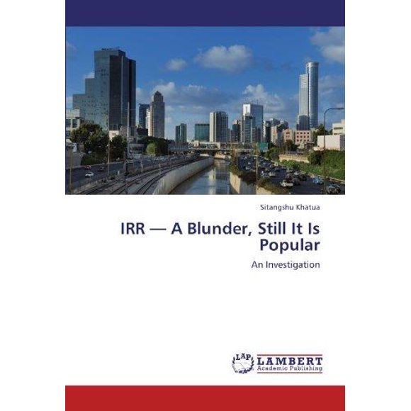 Irr - A Blunder, Still It Is Popular