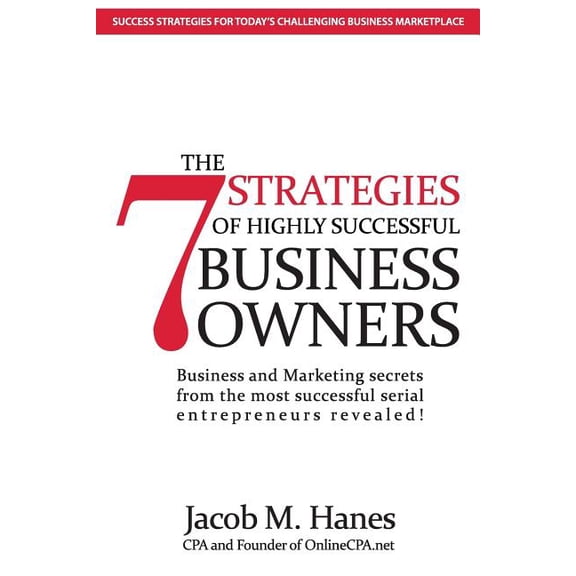 The 7 Strategies of Highly Successful Business Owners (Paperback)