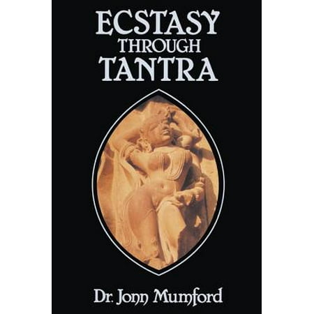 Ecstasy Through Tantra
