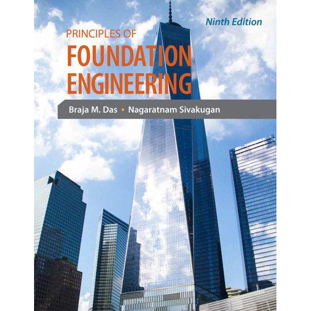 Principles of Foundation Engineering (Edition 9) (Hardcover) Walmart