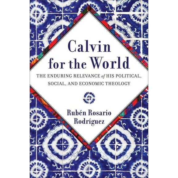 Calvin for the World, (Hardcover)