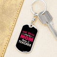 thumbnail image 6 of Best Mom Teacher  Stainless Steel or 18k Gold Premium Swivel Dog Tag Keychain, 6 of 16