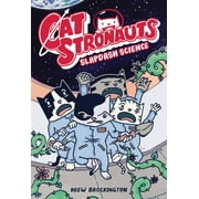 CatStronauts: CatStronauts: Slapdash Science (Series #5) (Paperback)
