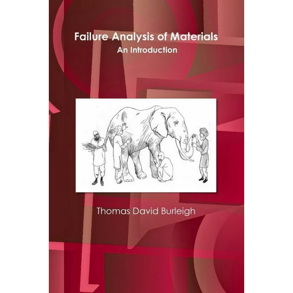 Failure Analysis of Materials: An Introduction, (Paperback)