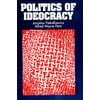 Politics of Ideocracy, Used [Paperback]