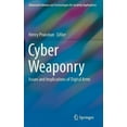 thumbnail image 3 of Cyber Weaponry: Issues and Implications of Digital Arms (Advanced Sciences and Technologies for Security Applications), 3 of 6