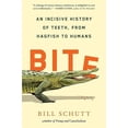 thumbnail image 2 of Bite: An Incisive History of Teeth, from Hagfish to Humans, (Hardcover), 2 of 2