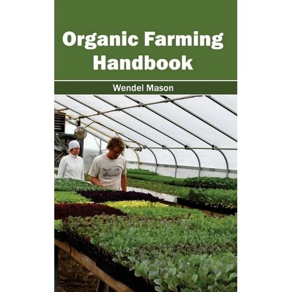 Organic Farming Handbook, (Hardcover)