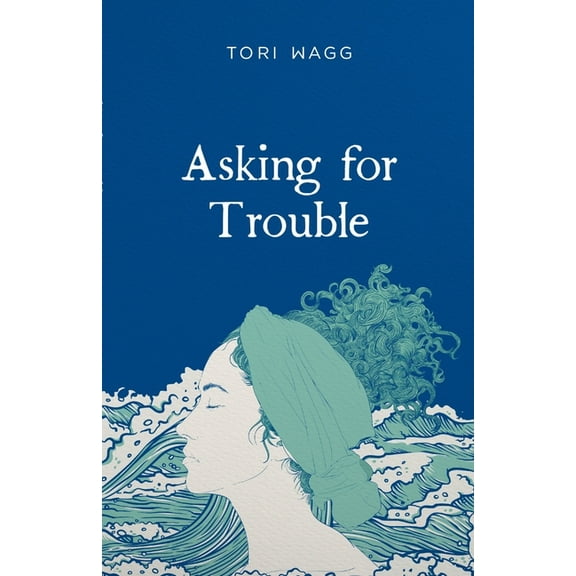 Asking For Trouble, (Paperback)