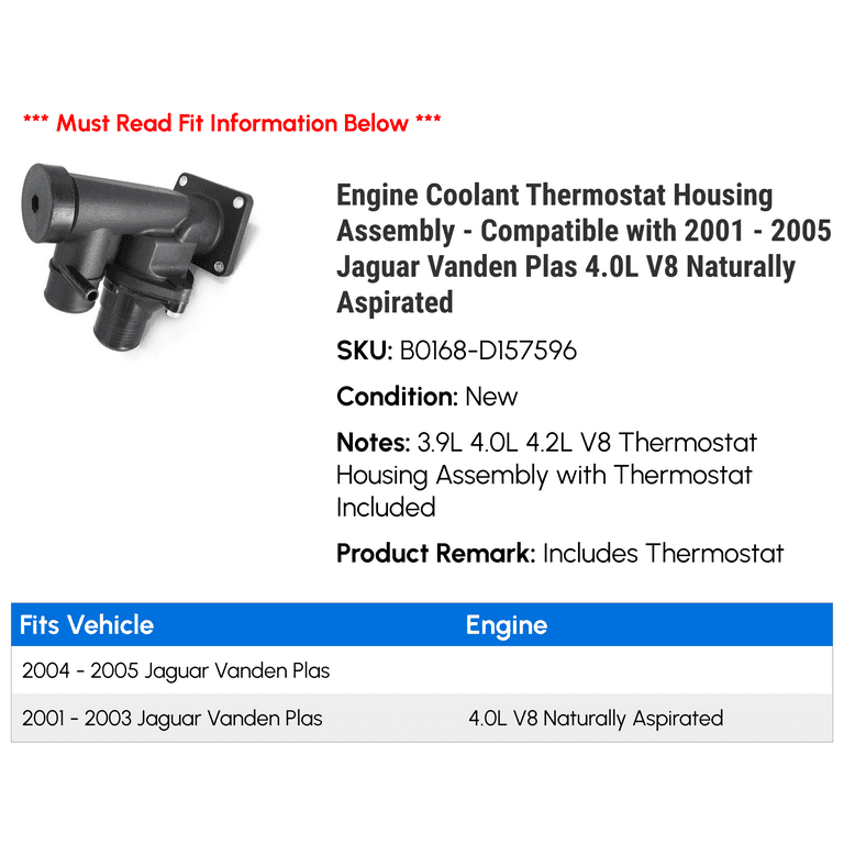 Engine Coolant Thermostat Housing Assembly - Compatible with 2001 - 2005  Jaguar Vanden Plas 4.0L V8 Naturally Aspirated 2002 2003 2004