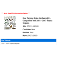 thumbnail image 2 of Rear Parking Brake Hardware Kit - Compatible with 2001 - 2007 Toyota Sequoia 2002 2003 2004 2005 2006, 2 of 2